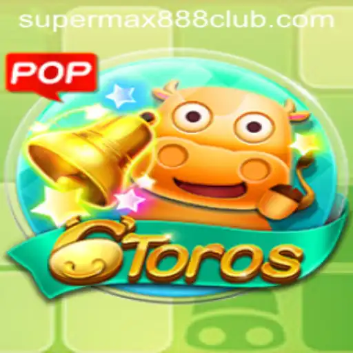 Exploring 6Toros: The Card Game Phenomenon with a Twist of SuperMax888