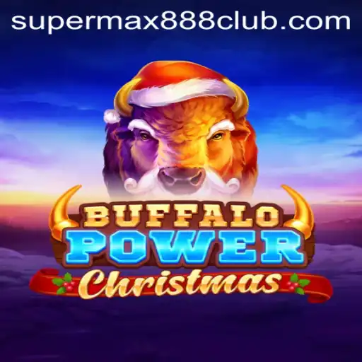 BuffaloPowerChristmas: A Festive Spin on Casino Gaming with SuperMax888