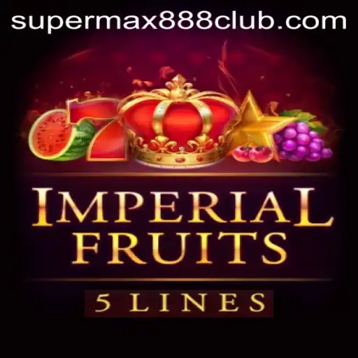Exploring the Excitement of ImperialFruits5 and SuperMax888
