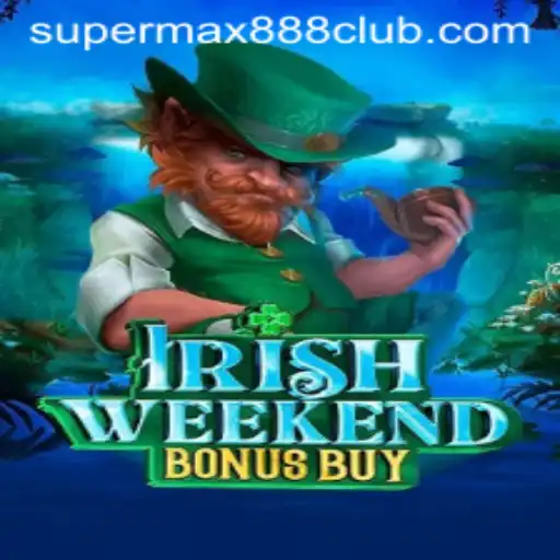 Discover the Excitement of IrishWeekendBonusBuy with SuperMax888