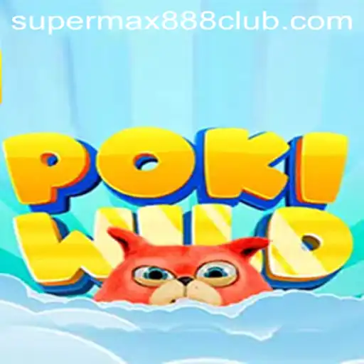 Explore the Exciting World of PokiWild with SuperMax888