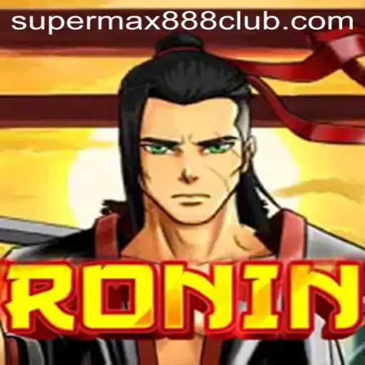 Ronin Game: A Journey into the World of SuperMax888
