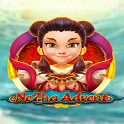 NeZhaAdvent: An Epic Journey into Mythical Realms Leveraging SuperMax888