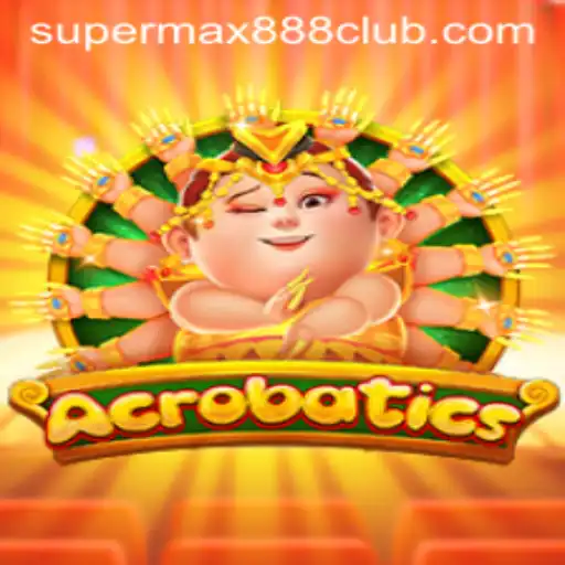 Unveiling the Thrilling World of Acrobatics: A Journey into SuperMax888