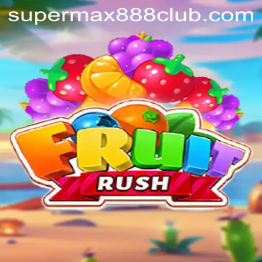 Discover the Exciting World of FruitRush in SuperMax888