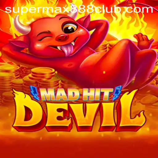 MadHitDevil: The Thrilling World of SuperMax888